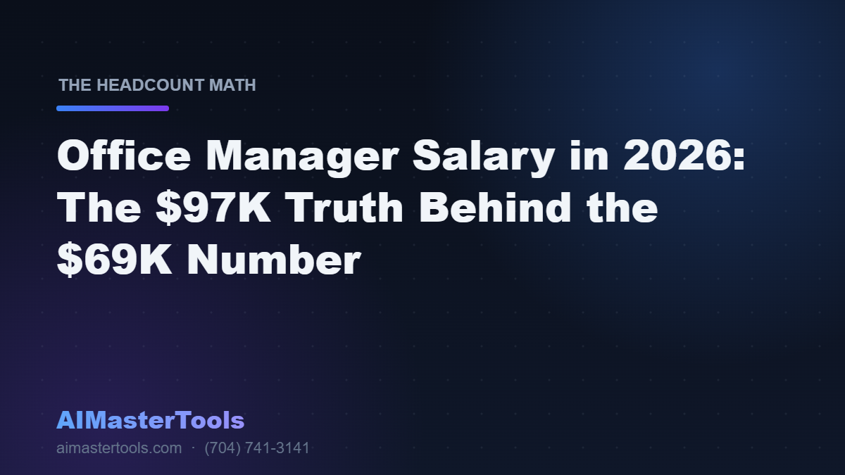Office Manager Salary in 2026: The $97K Truth Behind the $69K Number